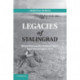 Legacies of Stalingrad: Remembering the Eastern Front in Germany since 1945
