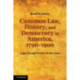 Common Law, History, and Democracy in America, 1790–1900: Legal Thought before Modernism