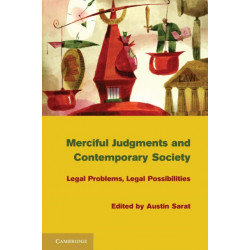 Merciful Judgments and Contemporary Society: Legal Problems, Legal Possibilities
