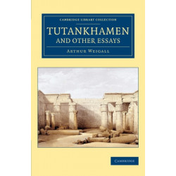Tutankhamen and Other Essays