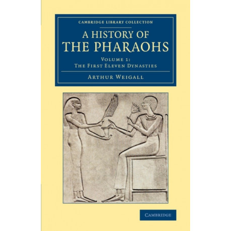 A History of the Pharaohs