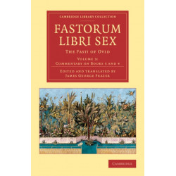 Fastorum libri sex: The Fasti of Ovid