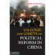 The Logic and Limits of Political Reform in China