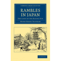 Rambles in Japan: The Land of the Rising Sun