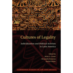 Cultures of Legality: Judicialization and Political Activism in Latin America