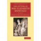 The Letters of Mrs Elizabeth Montagu: With Some of the Letters of her Correspondents