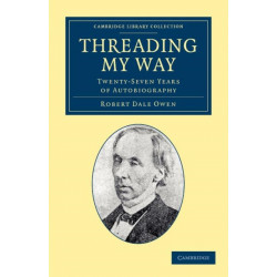 Threading my Way: Twenty-Seven Years of Autobiography