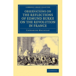 Observations on the Reflections of the Right Hon. Edmund Burke, on the Revolution in France: In a Letter to the Right Hon. the Earl of Stanhope
