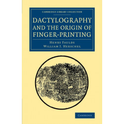 Dactylography and The Origin of Finger-Printing