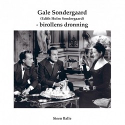 Gale Sondergaard (Edith Holm Sondergaard) - birollens dronning