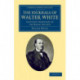 The Journals of Walter White: Assistant Secretary of the Royal Society