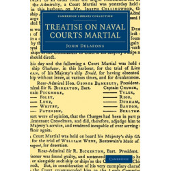 Treatise on Naval Courts Martial