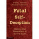 Fatal Self-Deception: Slaveholding Paternalism in the Old South