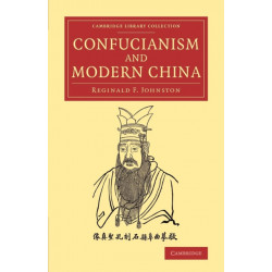 Confucianism and Modern China: The Lewis Fry Memorial Lectures, 1933–34, Delivered at Bristol University