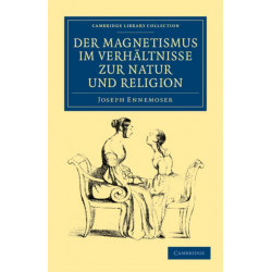 Der magnetismus im verhaltnisse zur natur und religion