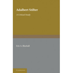 Adalbert Stifter: A Critical Study