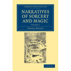 Narratives of Sorcery and Magic: From the Most Authentic Sources