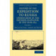 History of the Expedition to Russia, Undertaken by the Emperor Napoleon, in the Year 1812