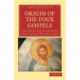 Origin of the Four Gospels