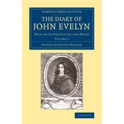 The Diary of John Evelyn: With an Introduction and Notes