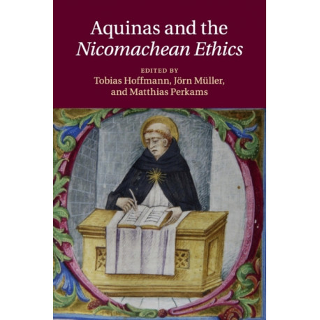 Aquinas and the Nicomachean Ethics