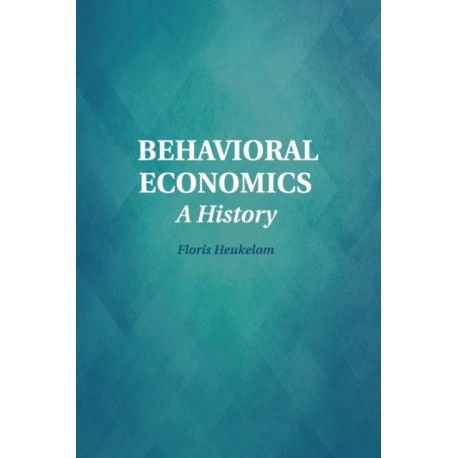 Behavioral Economics: A History