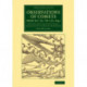 Observations of Comets from BC 611 to AD 1640: Extracted from the Chinese Annals, Translated with Introductory Remarks