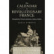 The Calendar in Revolutionary France: Perceptions of Time in Literature, Culture, Politics