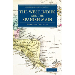 The West Indies and the Spanish Main