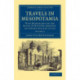 Travels in Mesopotamia: With Researches on the Ruins of Nineveh, Babylon, and Other Ancient Cities