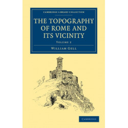 The Topography of Rome and its Vicinity