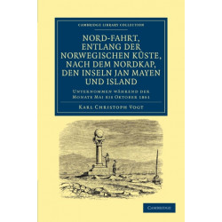 Nord-fahrt, entlang der Norwegischen kuste, nach dem Nordkap, den Inseln Jan Mayen und Island, auf dem Schooner Joachim Hinrich: Unternommen wahrend der monate Mai bis Oktober 1861 von Dr Georg Berna, in begleitung von C. Vogt, H. Hasselhorst, A. Gressly 