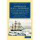 Journal of HMS Enterprise, on the Expedition in Search of Sir John Franklin's Ships by Behring Strait, 1850–55