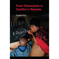 From Classrooms to Conflict in Rwanda