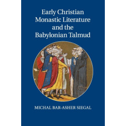 Early Christian Monastic Literature and the Babylonian Talmud