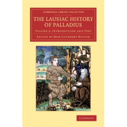 The Lausiac History of Palladius