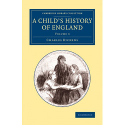 A Child's History of England: Volume 3