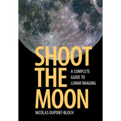 Shoot the Moon: A Complete Guide to Lunar Imaging