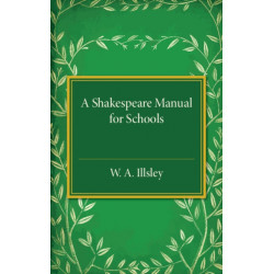 A Shakespeare Manual for Schools