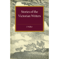 Stories of the Victorian Writers