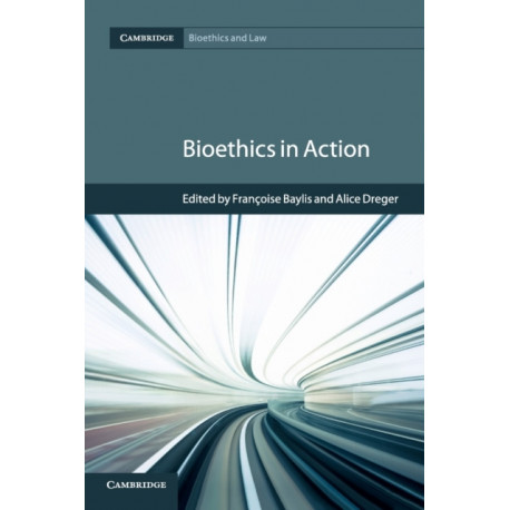 Bioethics in Action