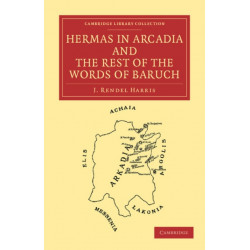 Hermas in Arcadia and the Rest of the Words of Baruch
