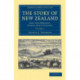The Story of New Zealand: Past and Present, Savage and Civilized
