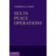 Sex in Peace Operations