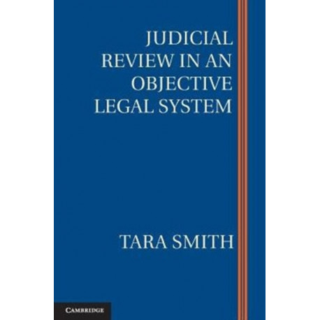 Judicial Review in an Objective Legal System