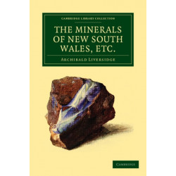 The Minerals of New South Wales, etc.