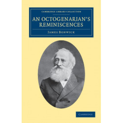 An Octogenarian's Reminiscences