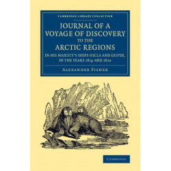 Journal of a Voyage of Discovery to the Arctic Regions in His Majesty's Ships Hecla and Griper, in the Years 1819 and 1820