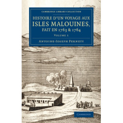 Histoire d'un voyage aux isles Malouines, fait en 1763 & 1764: Avec des observations sur le detroit de Magellan, et sur les Patagons