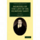 Memoirs of the Life of Sir Humphry Davy